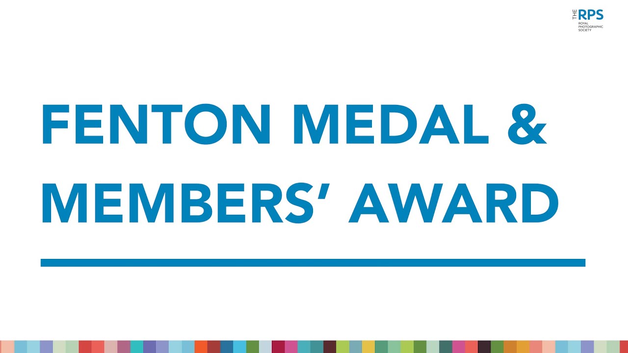 RPS Awards 2021 | Fenton Medal and Members' Award