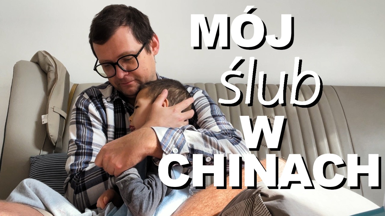 Mój ŚLUB W CHINACH - Ślub i wesele w Chinach