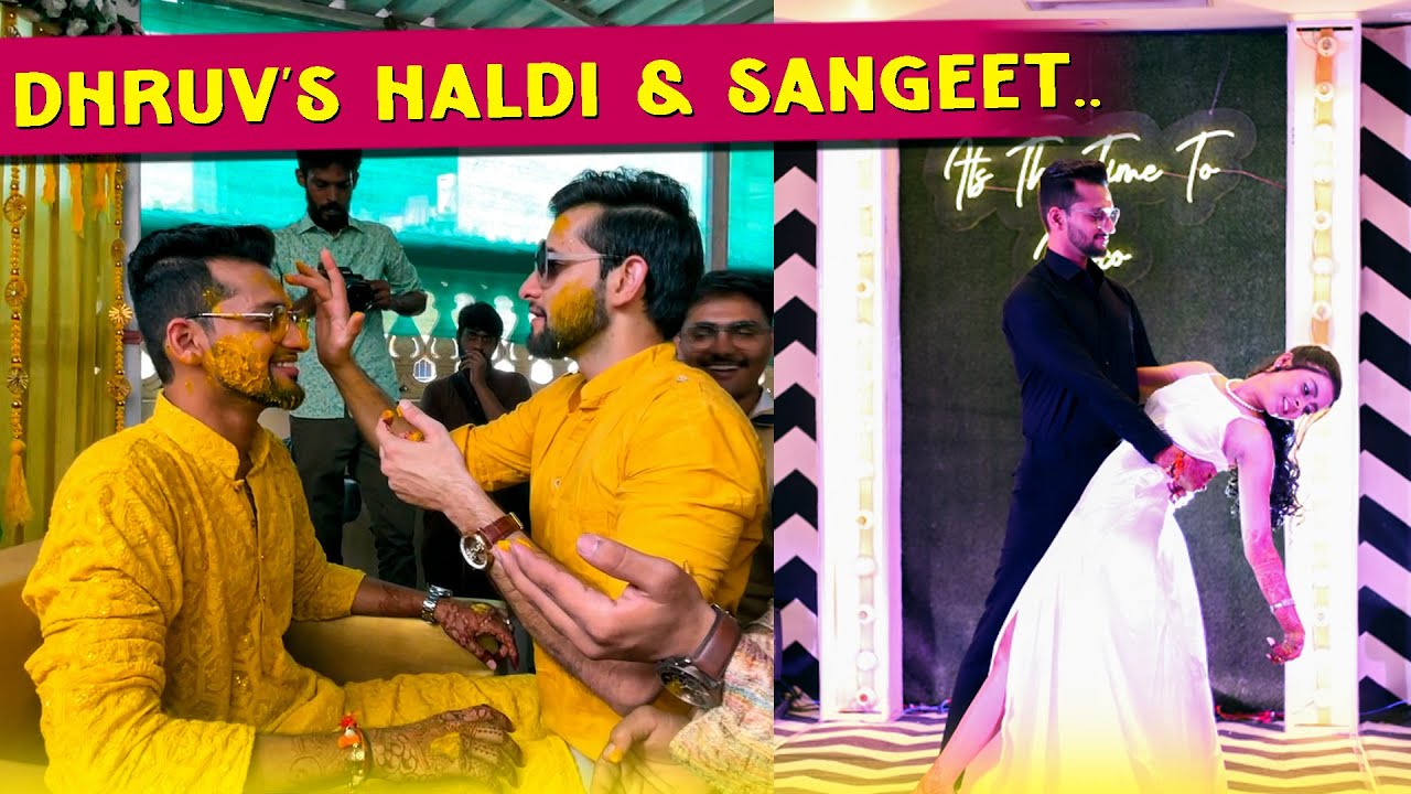 Dhruv Ki Haldi & Sangeet Ceremony | Vlog 39