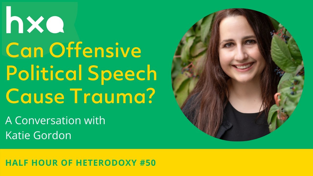 #50: Katie Gordon, Can Offensive Political Speech Cause Trauma?
