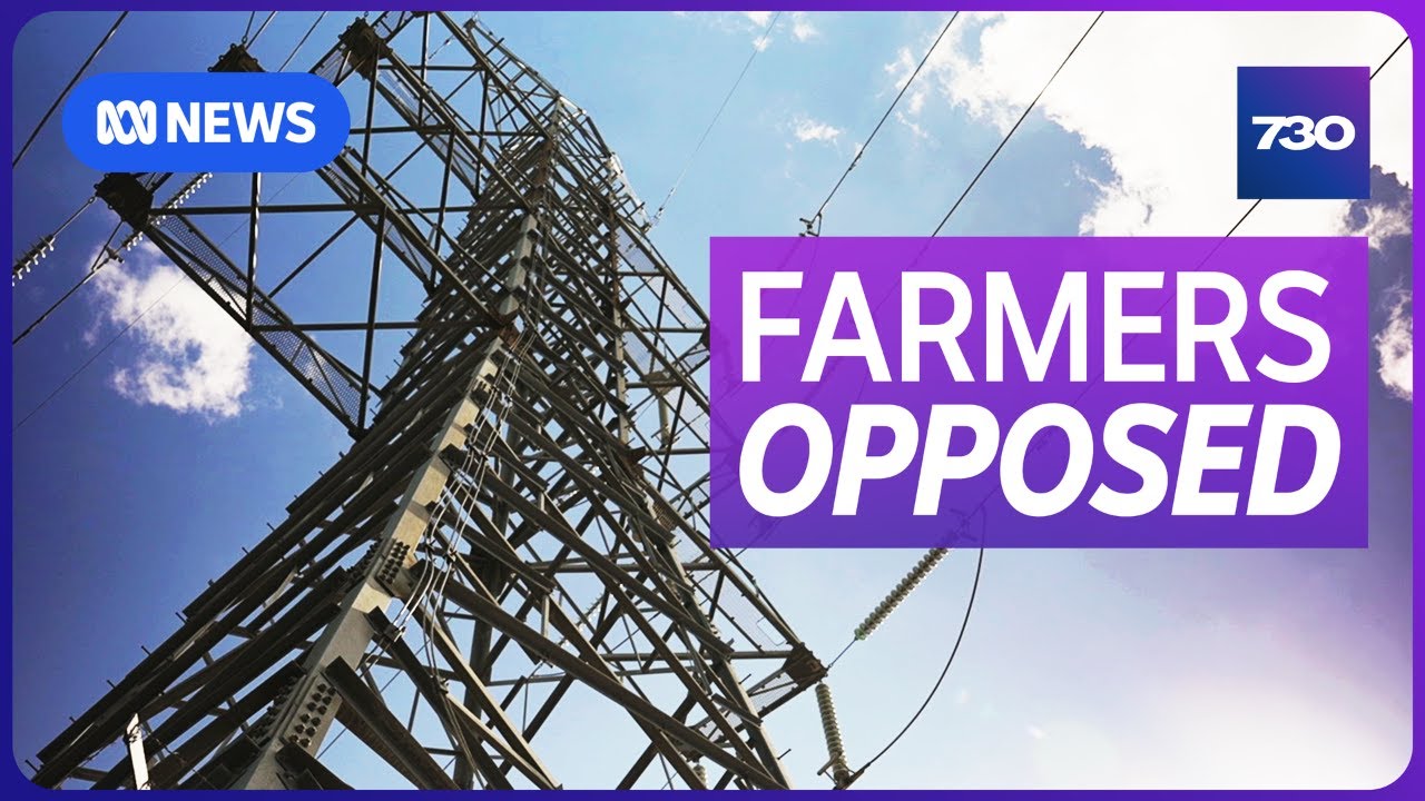 Victorian farmers fighting back against transmission towers | 7.30