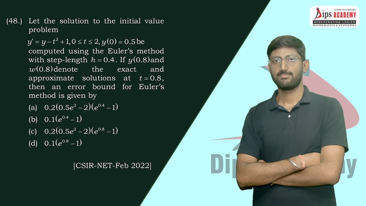CSIR NET Maths 16 Feb 2022 Q. ID 493 | Numerical Analysis | Question Discussion | DIPS Academy