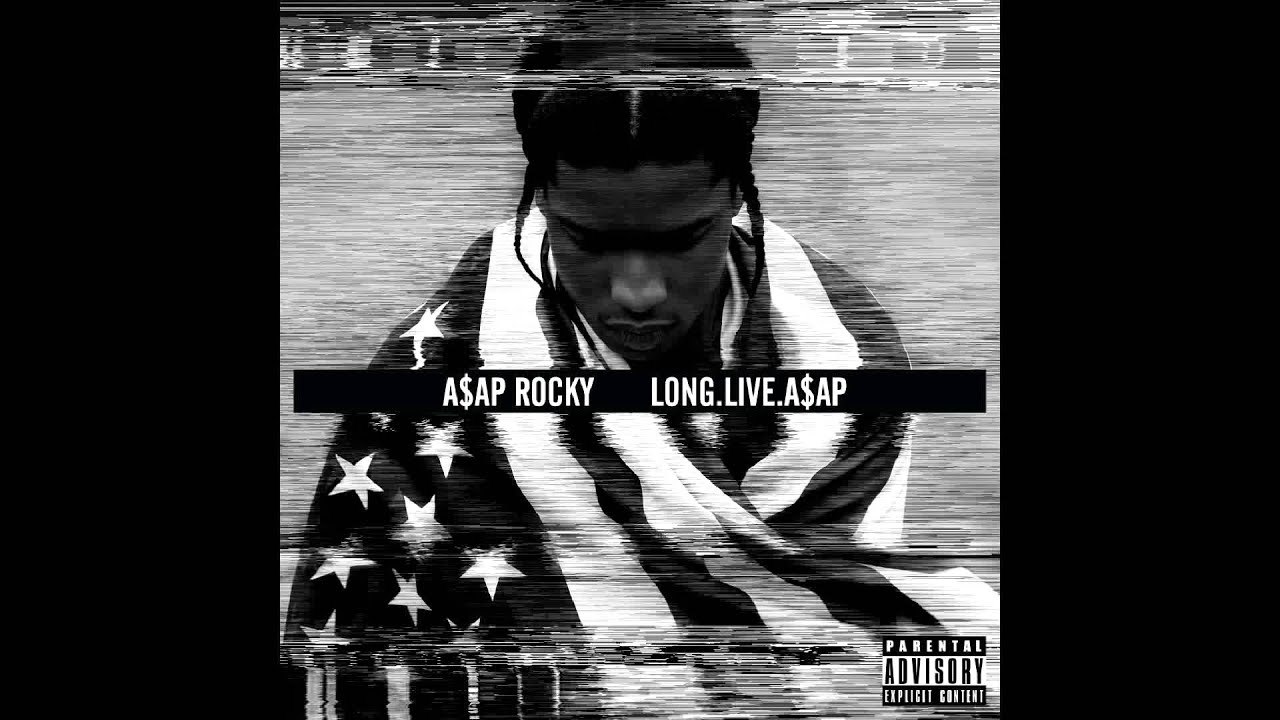A$AP Rocky - Long Live A$AP