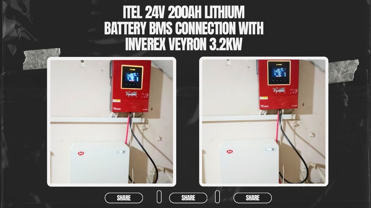 Itel Lithium Battery 24v 200Ah BMS Connection With Inverex Veyron 3.2kw