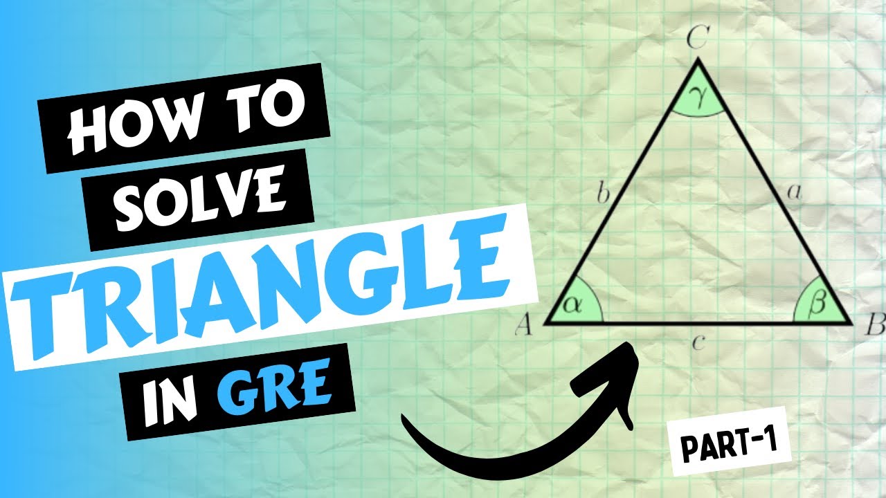 How to Solve Triangle in GRE | Triangle GRE | Geometry GRE | GRE Preparation for Beginners 2022
