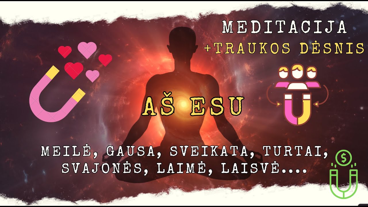 Meditacija - Manifestacija Su Traukos Dėsniu | Pritrauk Ir Sukurk Savo Svajonių Gyvenimą Su 