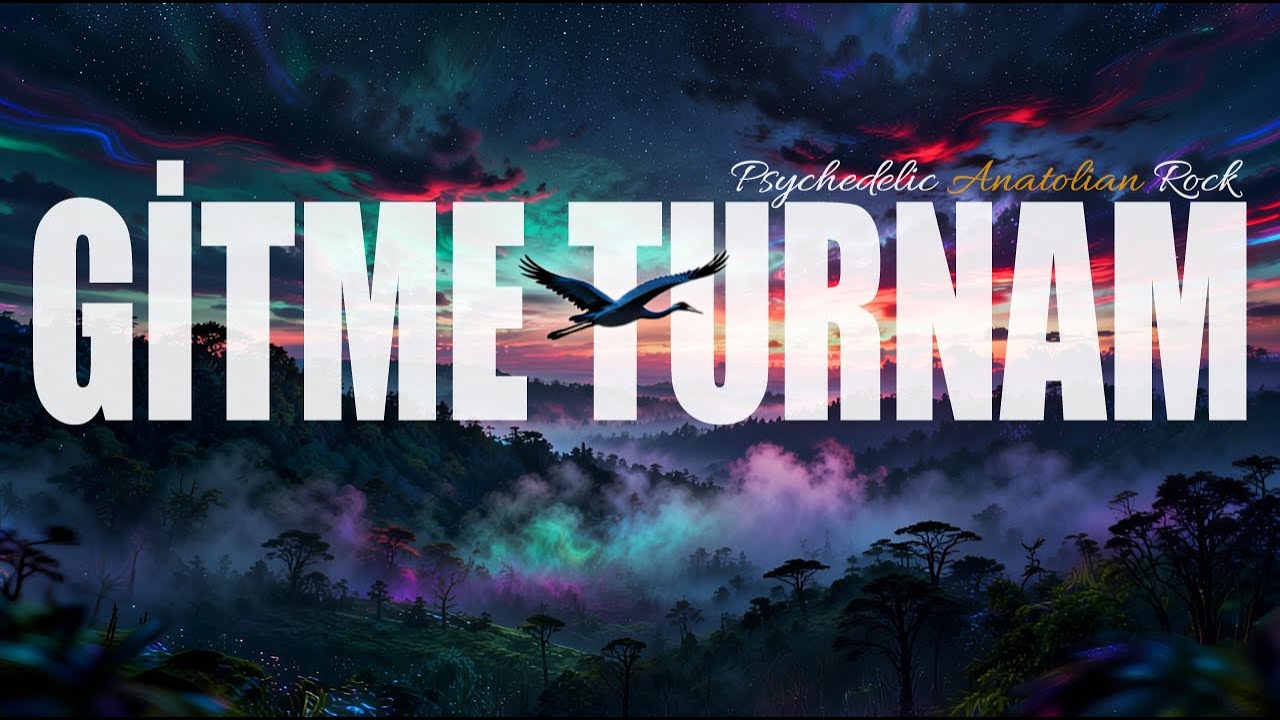 GİTME TURNAM - (Psychedelic Anatolian Rock) Düet