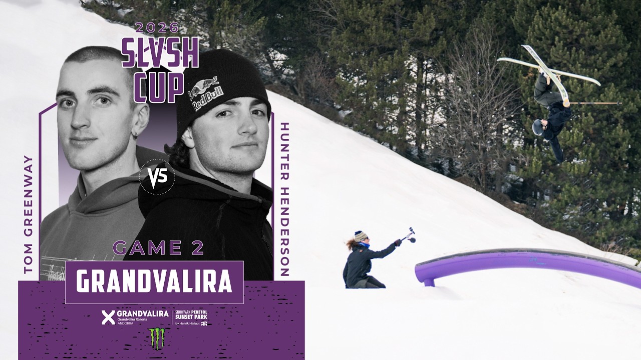 GAME 2 || Hunter Henderson vs. Tom Greenway || SLVSH CUP GRANDVALIRA '26