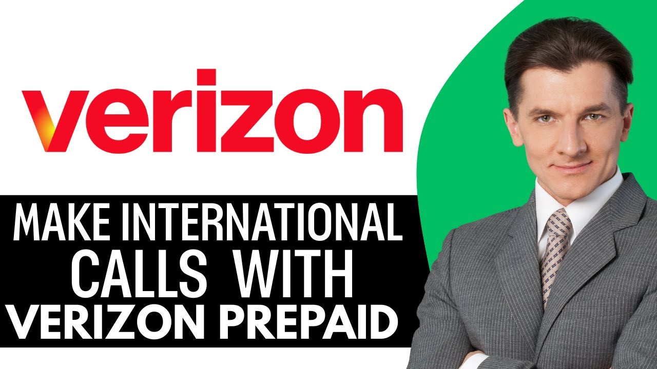 How To Make International Calls With Verizon Prepaid (2025) Step By Step