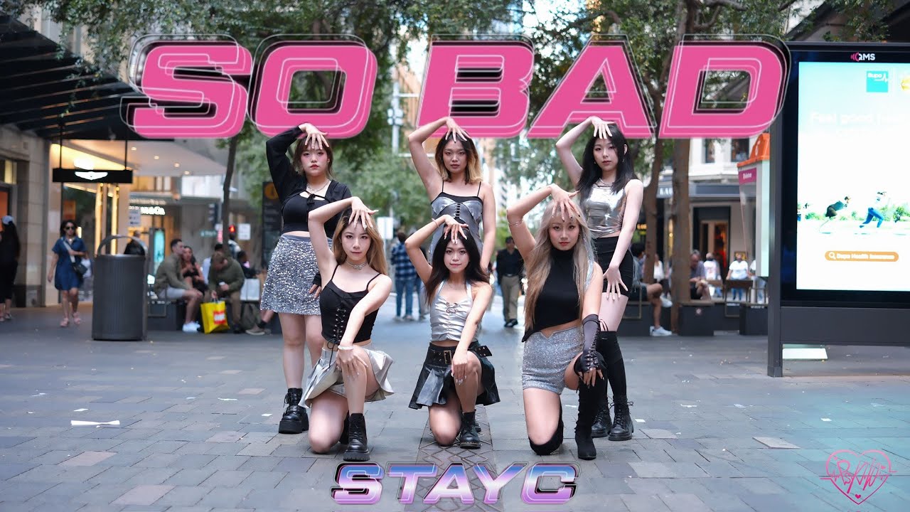 [KPOP IN PUBLIC | ONE TAKE] STAYC(스테이씨) - SO BAD dance cover | PsyKho from Australia
