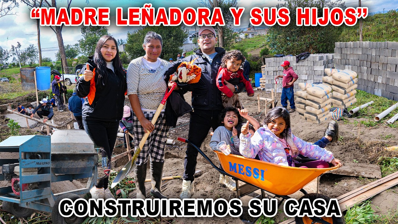 MADRE LEÑADORA Y SUS HIJOS, CONSTRUIREMOS SU CASA | Israelo