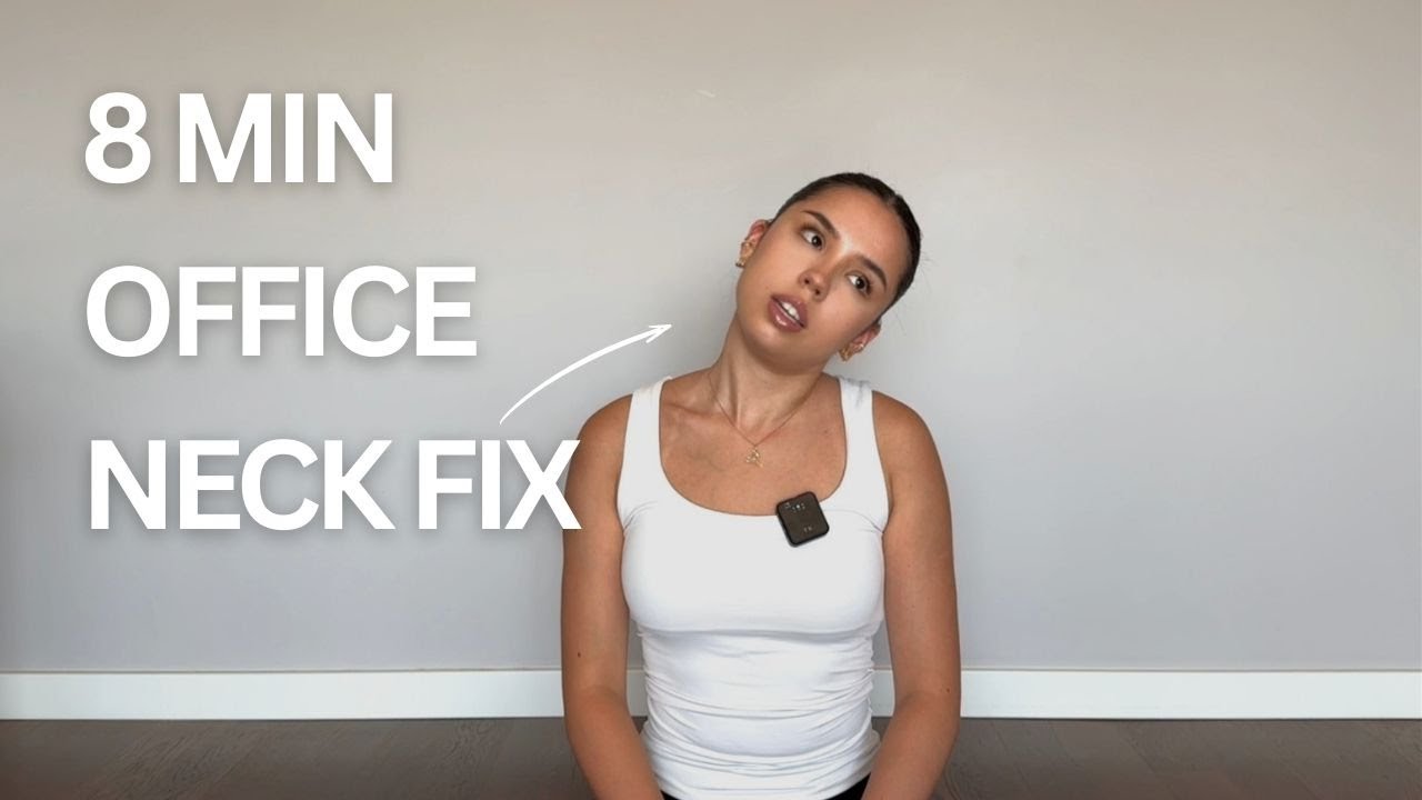 Fix Office Neck Pain in 8 Minutes
