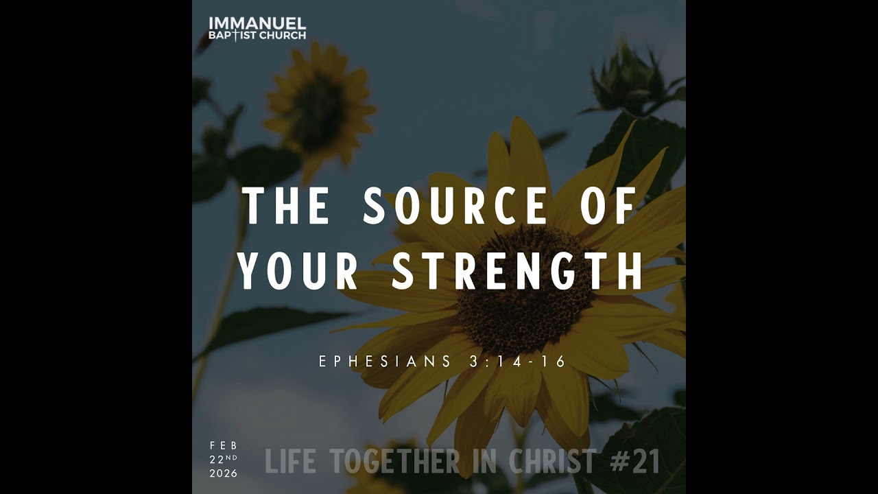 A Prayer for Inner Strength (Life Together in Christ #21) Ephesians 3:14-16 - Sunday Service