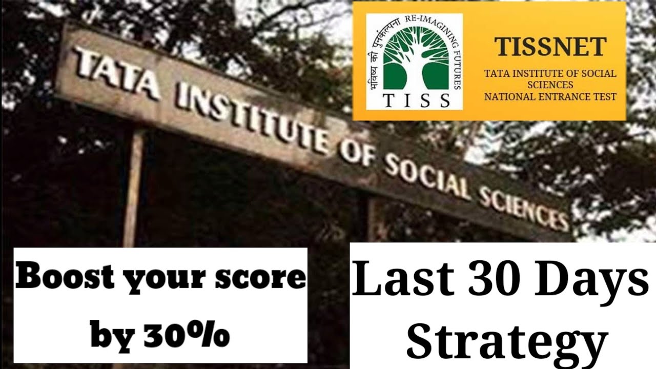 TISS 2021| Boost your score by 30% in TISS NET Exam| Last 30 days Strategy