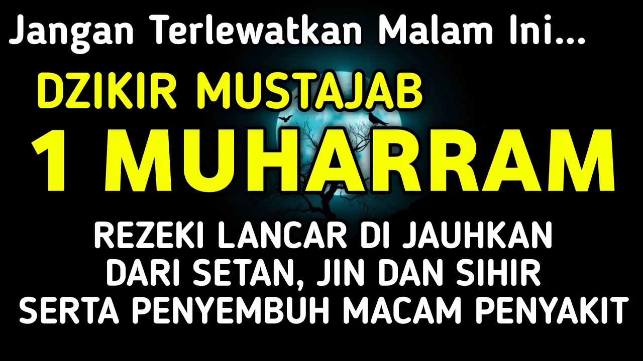 Dzikir Di Malam 1 Muharram ,InsyaAllah Rezekimu Deras Segala Hajat Cepat Terkabul | Alaa Aqel