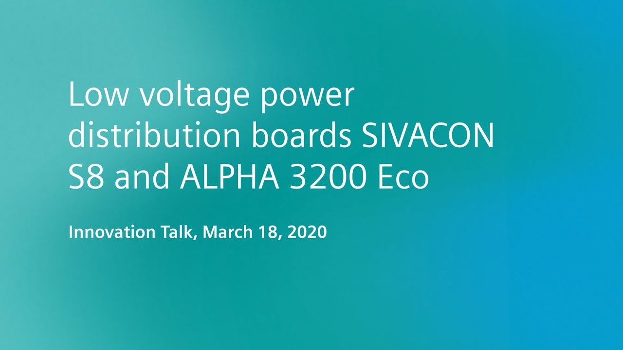 Low voltage power distribution boards SIVACON S8 and ALPHA 3200 Eco