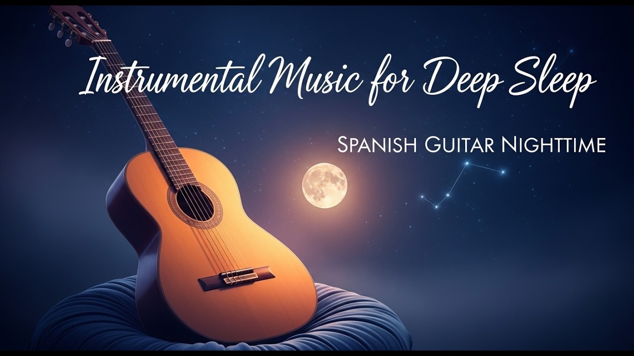 Calma Emocional y Sueño Natural ✦ Música Nocturna | Guitarra Española