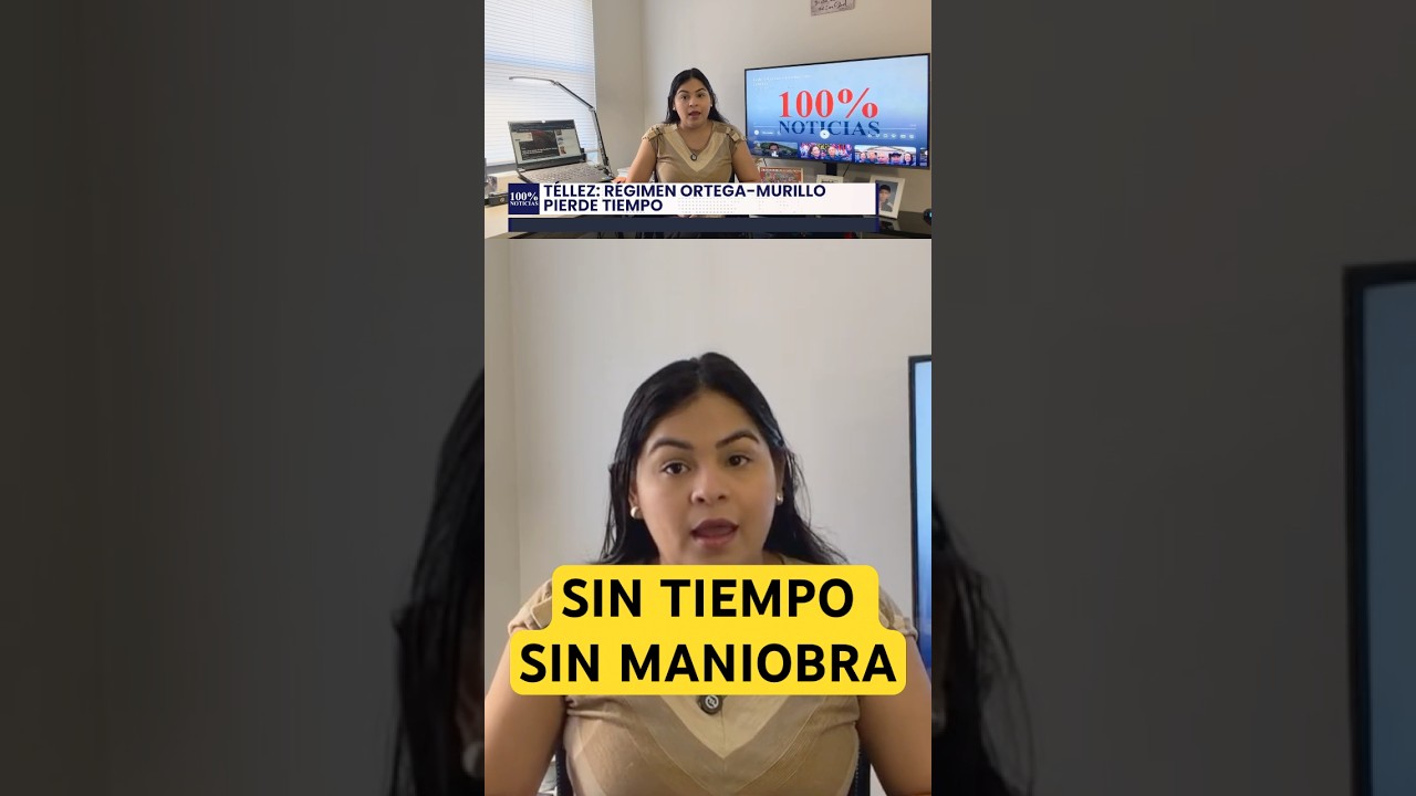 Téllez: régimen Ortega-Murillo pierde tiempo.