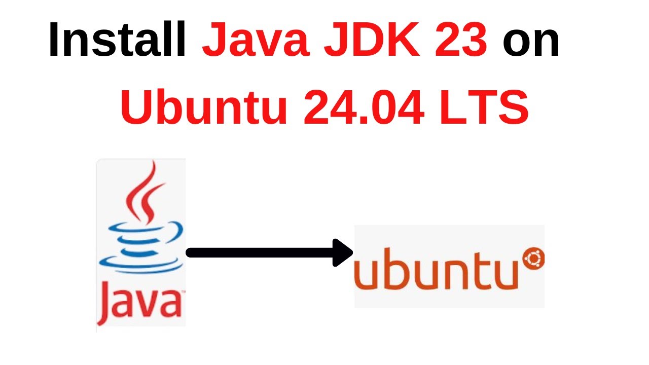 How to install and configure Java JDK 23 on Ubuntu 24.04 LTS | install java jdk 23 on Ubuntu 24.04