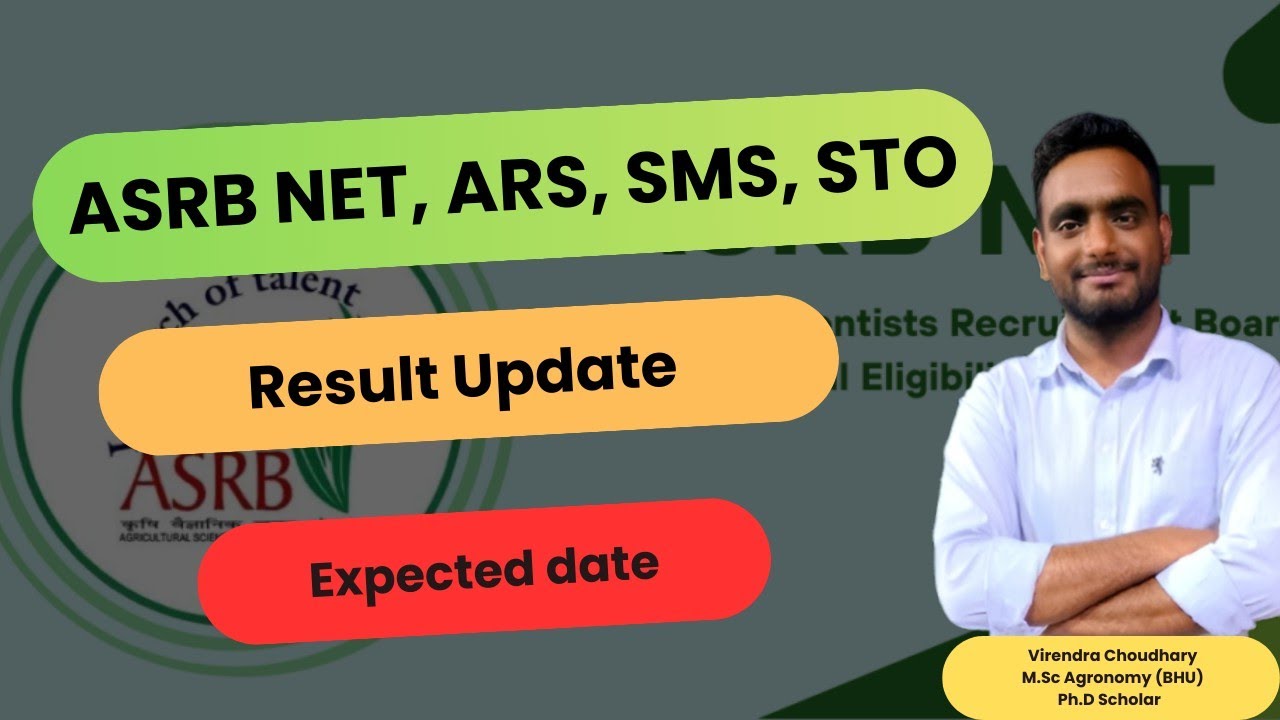ASRB NET, SMS, STO Result update #asrb #asrbexam #asrbnet #ars #icarsrf #icarjrf #bscagriculture