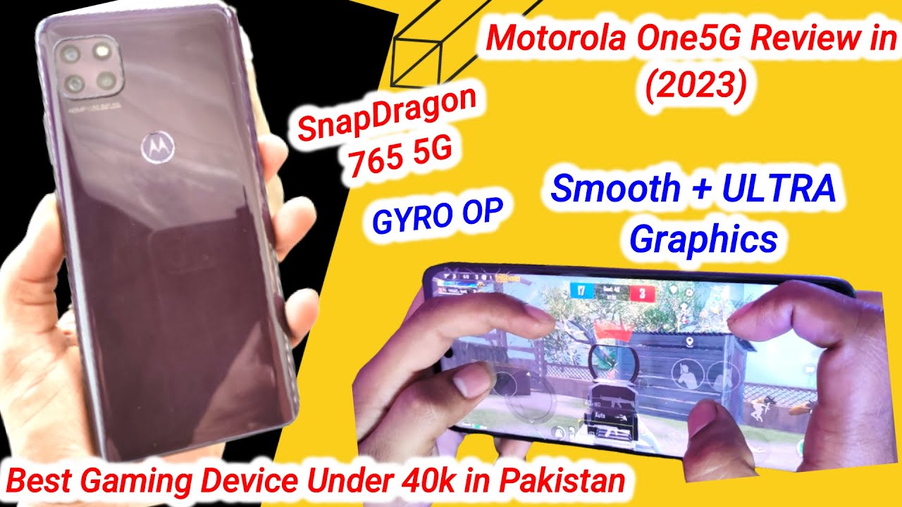Motorola One 5G Review in 2023 | Motorola one 5g PUBG Test | Best gaming phone under 40k in Pakistan