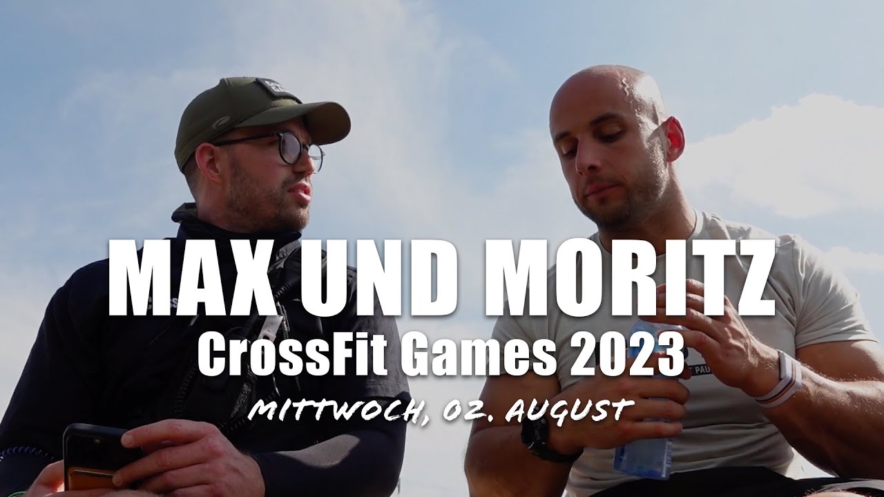 #19 - Max und Moritz sind zurück! - CrossFit Games 2023 - Moritz Fiebig am Tag vor der Competition