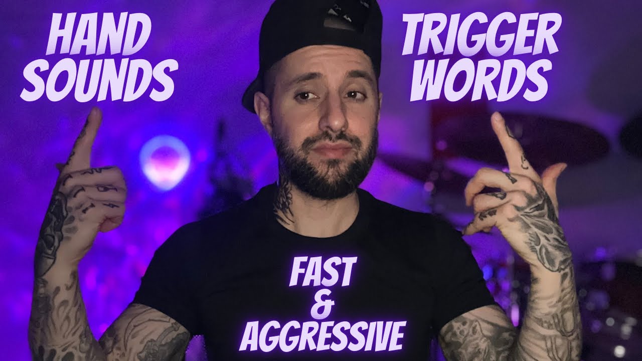 ASMR | Fast & Aggressive Hand Sounds with Trigger Words.
