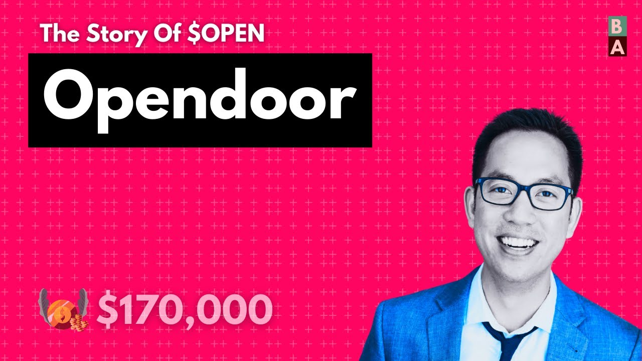 The Story of Opendoor &mdash; From University to Beating Zillow