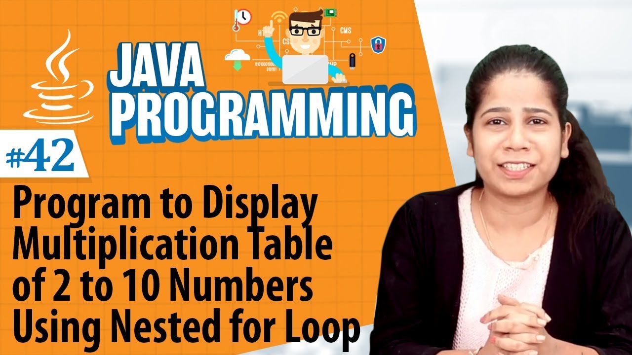 Program to Display Multiplication Table of 2 to 10 Numbers Using Nested for Loop