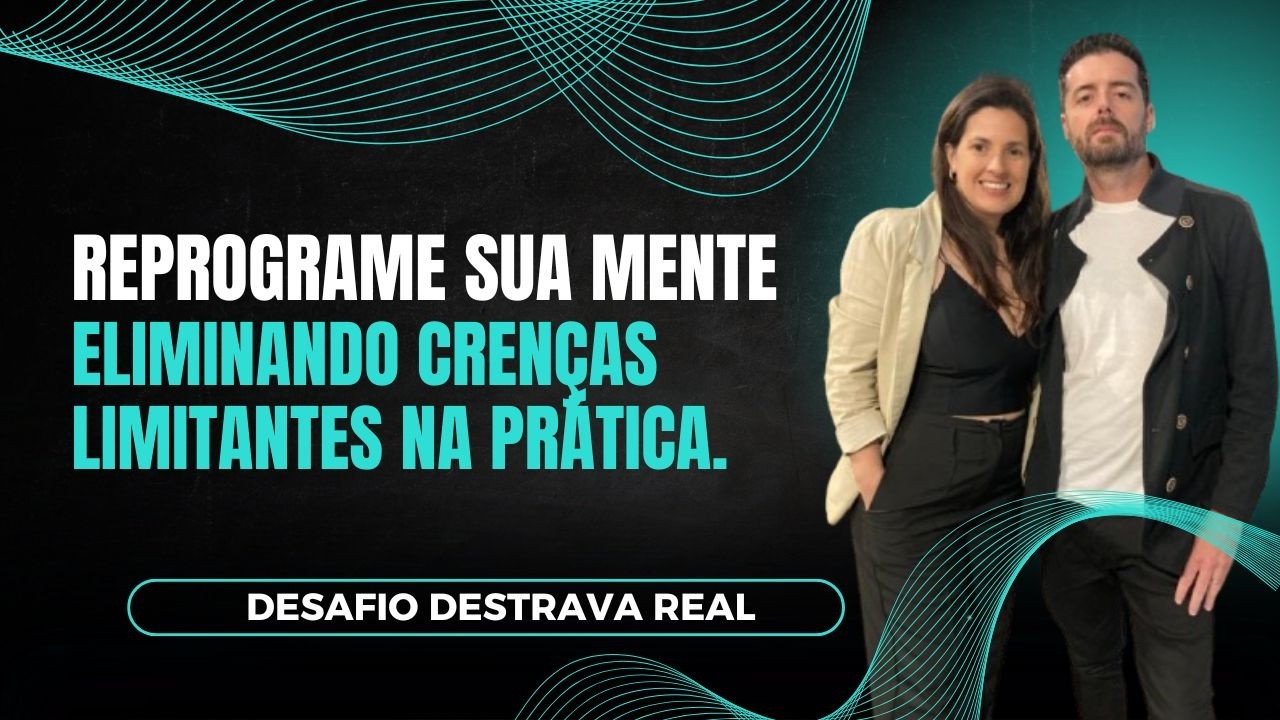 Reprograme Sua Mente: Eliminando Crenças Limitantes na Prática