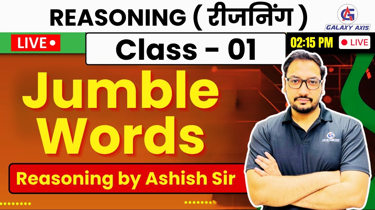 Jumble Words Reasoning | Class 01 | Logical Reasoning for CET, SSC, HSSC | Ashish Sir #reasoning
