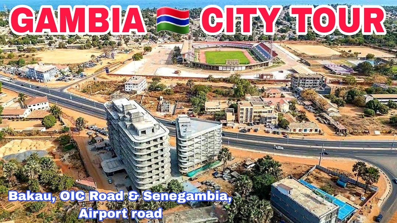 Gambia City Tour 2026 Bakau Town, New Ooc Road to Airport Junction Drive Through Tabacoto Westfield