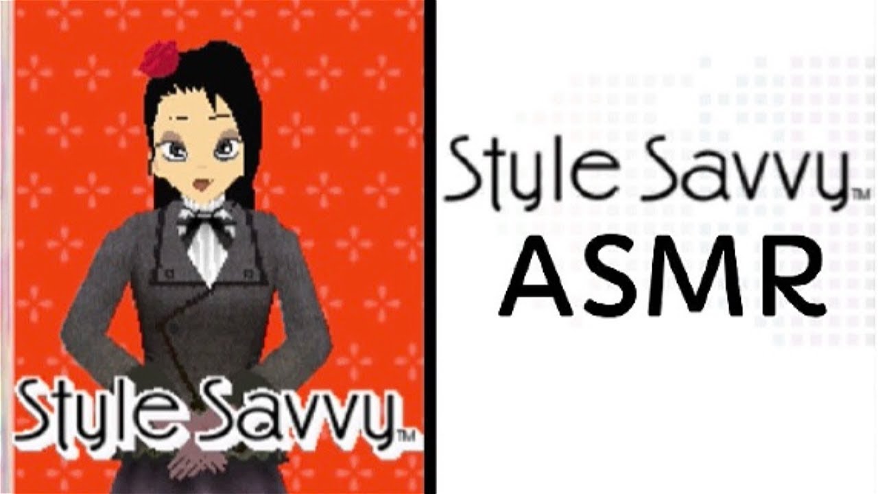 ASMR | Style Savvy | Ep. 1