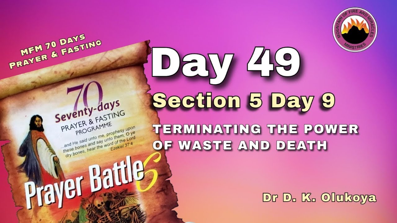 DAY 49 || MFM 70 DAYS PRAYER & FASTING 2025 || 21ST SEPT, 2025