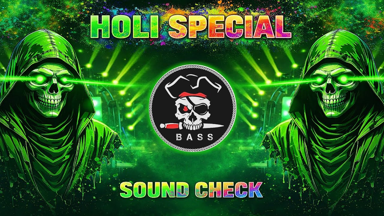 💯#Holi Special DJ Hard Bass Mix 🔥 | #Sound Check | Heavy Bass Drop 2026 #Happy Holi Sound Check