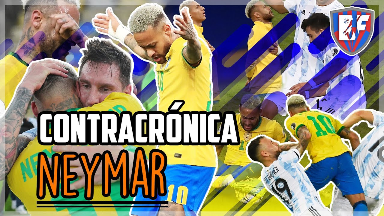 La Contracrónica Contraataca: Neymar en la final de Copa América 2021