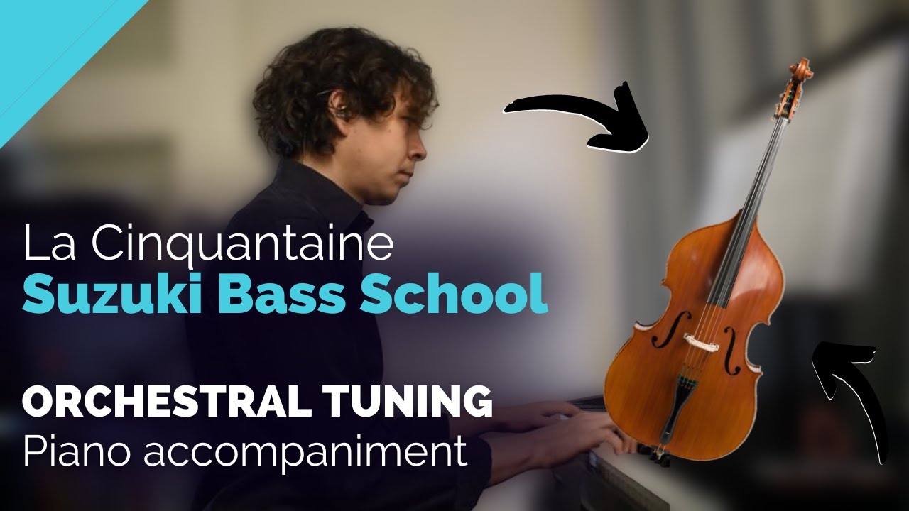 La Cinquantaine, SUZUKI Bass BooK 4 piano accompaniment