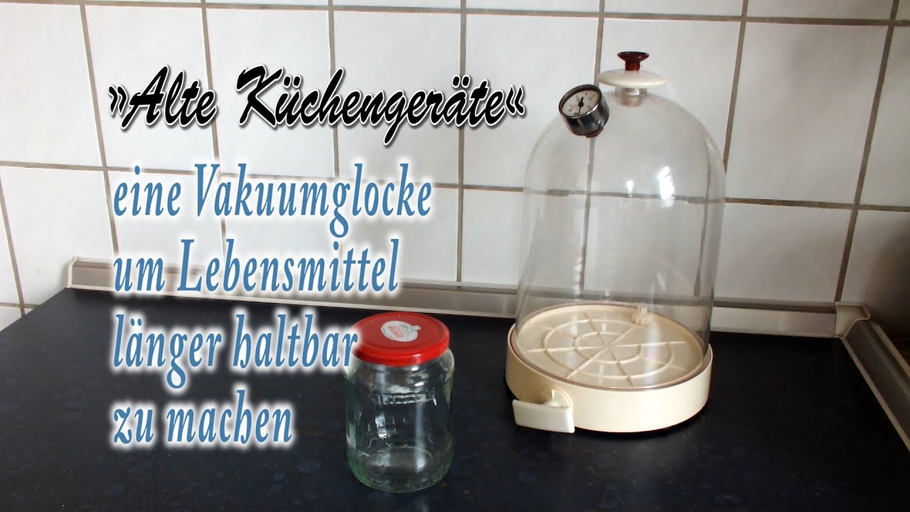 Vakuumglocke in der Küche benutzen