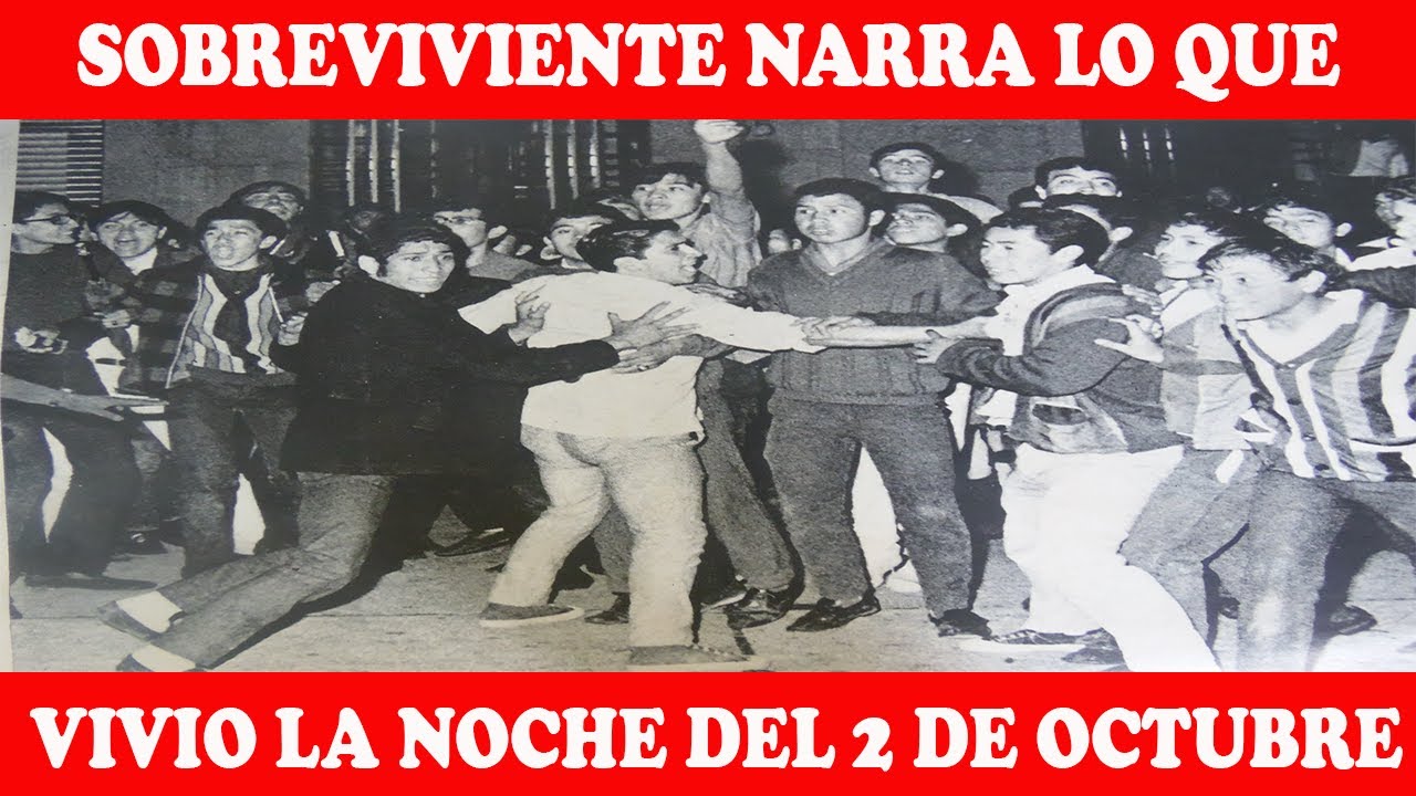 Sobreviviente de la matanza de Tlatelolco del 2 de octubre de 1968
