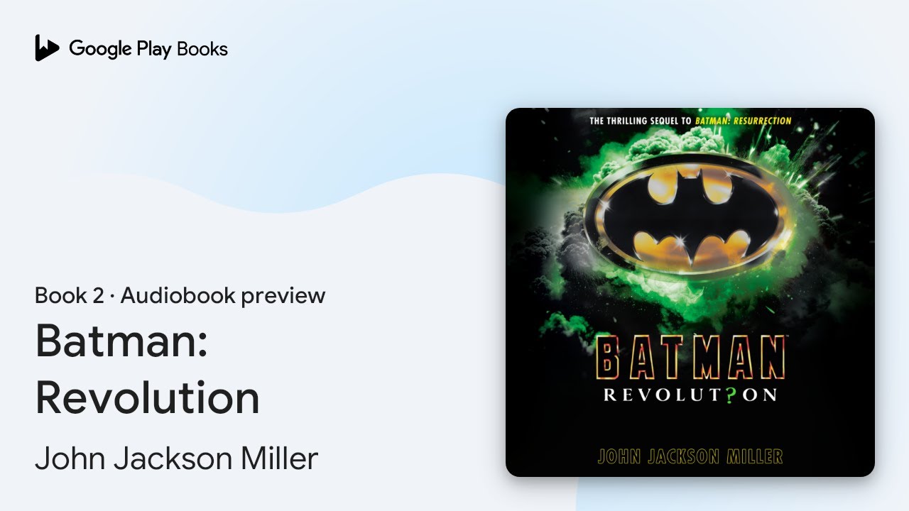 Batman: Revolution Book 2 by John Jackson Miller &middot; Audiobook preview