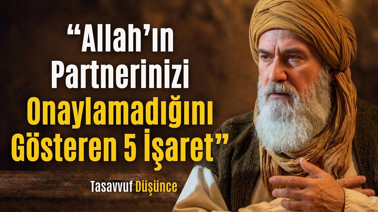 ALLAH'IN PARTNERİNİZİ ONAYLAMADIĞININ 5 İŞARETİ | O'nu dinle, o nedenini biliyor. | İbn Arabi