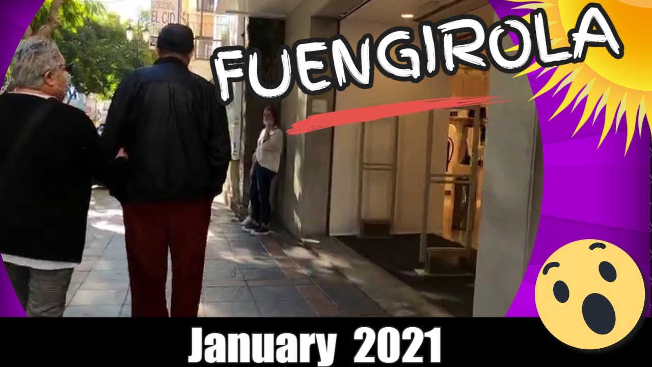 FUENGIROLA WALK JANUARY 2021 Costa Del Sol Spain