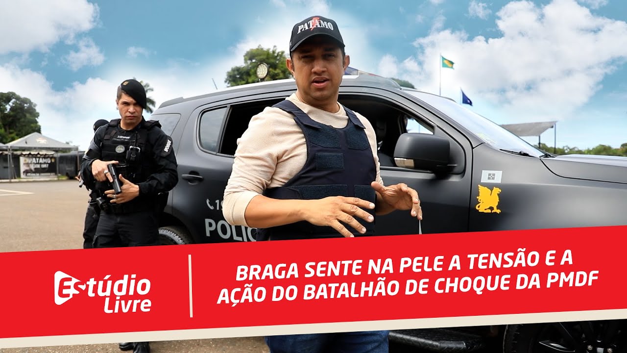 Braga Neto Sente na Pele a Tensão e a Ação do BATALHÃO DE CHOQUE da PMDF