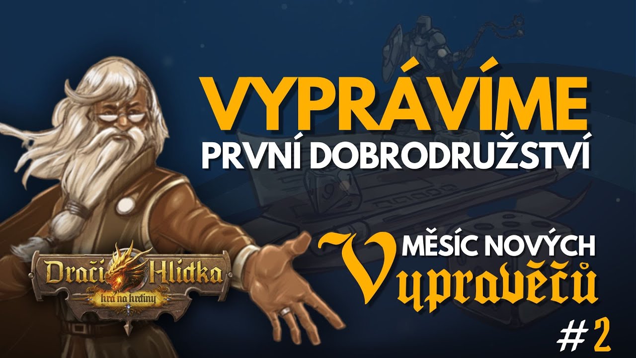 Měsíc nových Vypravěčů #2: Vyprávíme první dobrodružství