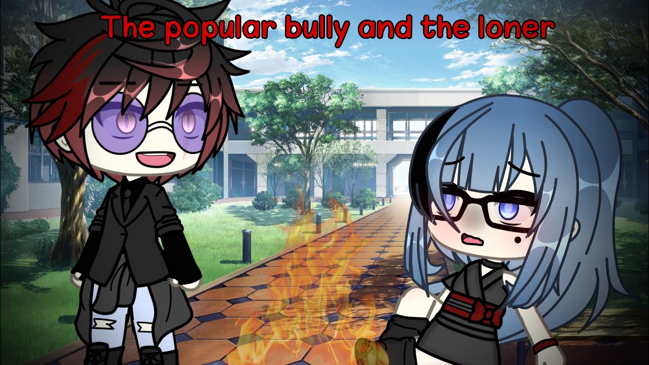 ~THE POPULAR BULLY AND THE LONER~ [gacha] Gachalife mini movie 🍿 -GACHA LIFE