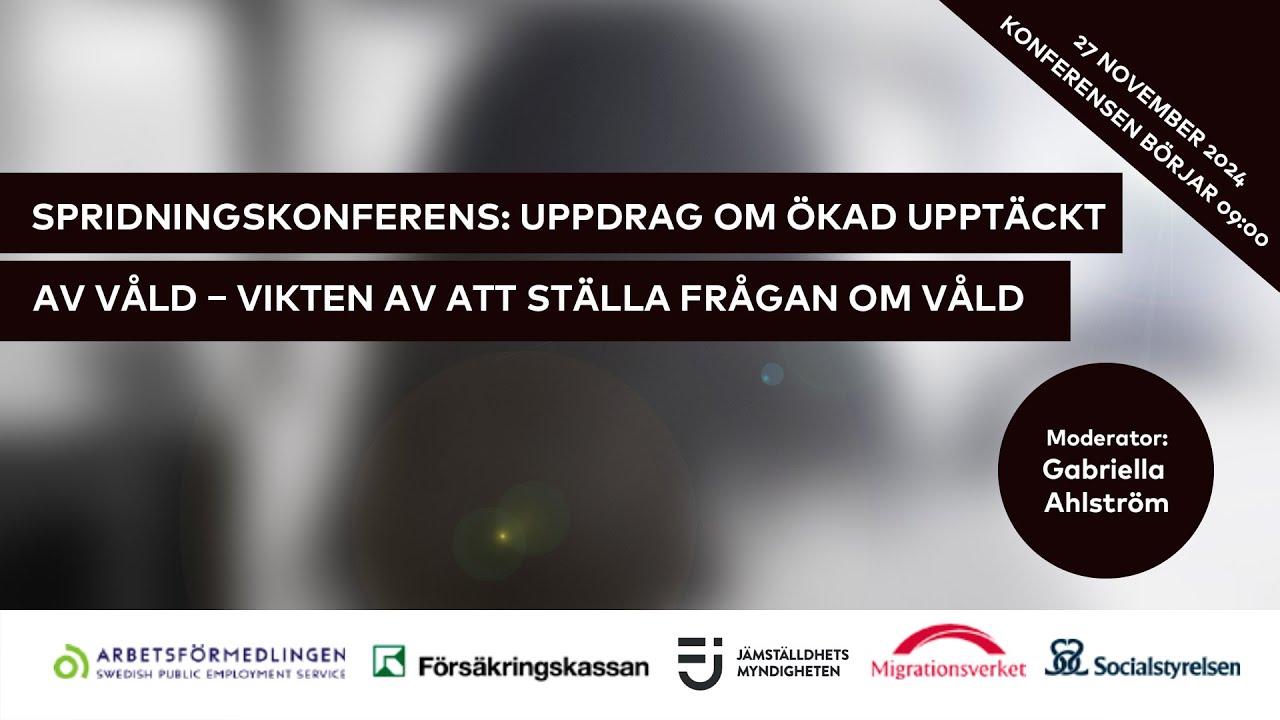 Konferens Ökad upptäckt av våld – vikten av att ställa frågan om våld