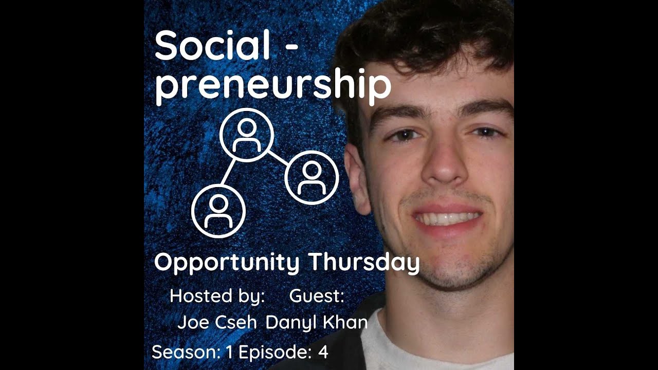 Creating Opportunity : Opportunity Thursday : Season 1 Episode 4 Socialpreneurship Podcast