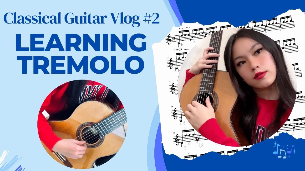 Learning Tremolo | CLASSICAL GUITAR VLOG #2