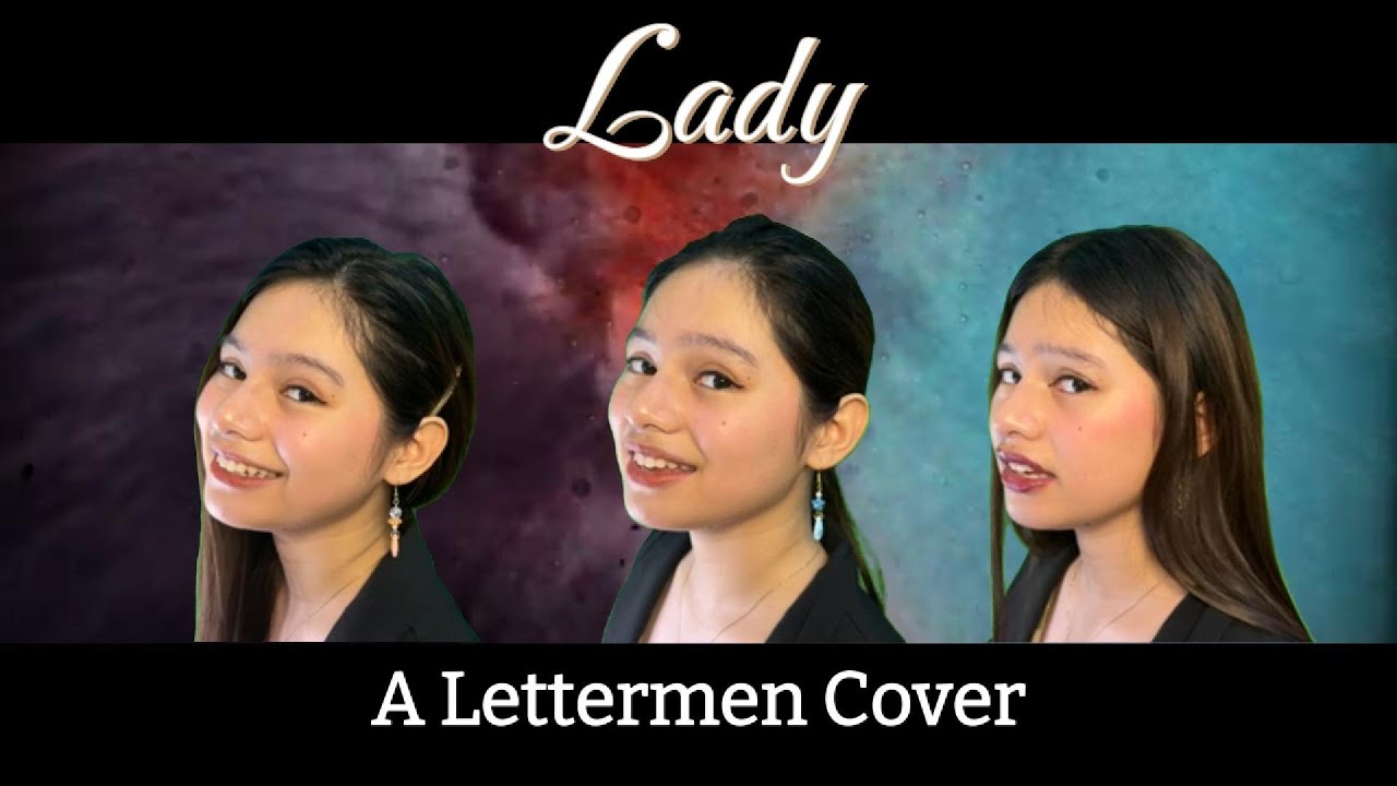Lady - Lettermen Cover (Liana Castillo)