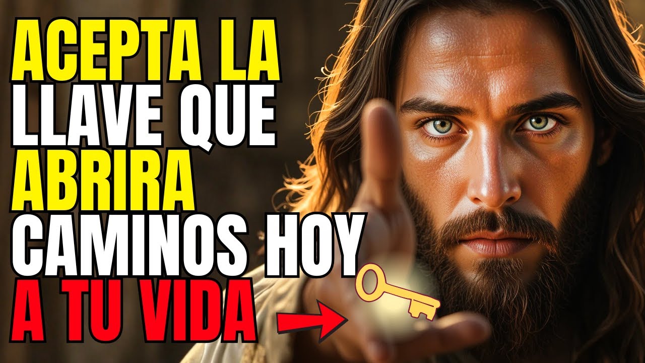 DIOS DICE: HOY TE ENTREGO LA LLAVE QUE ABRIRÁ ESA PUERTA QUE TANTO ESPERAS… ¡NO LO DEJES PASAR!